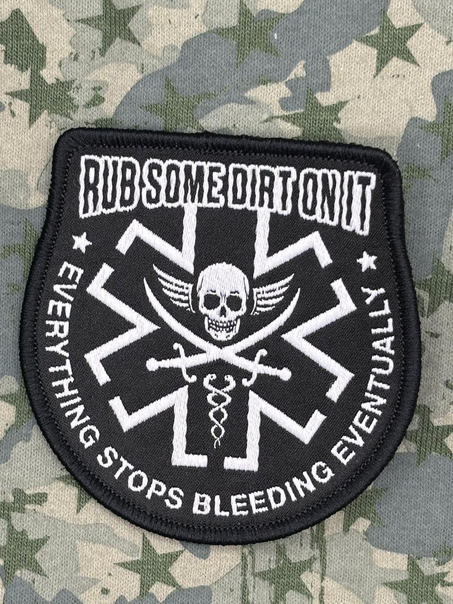 Rub Some Dirt On It - Version 2, Medic, EMS, EMT, Paramedic